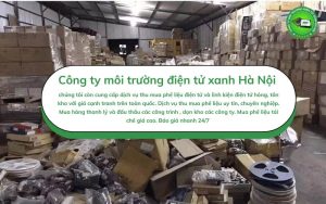 Địa chỉ thu mua xử lý rác thải điện tử